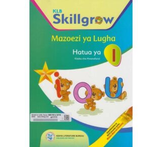 KLB Skillgrow Mazoezi ya Lugha Hatua ya 1