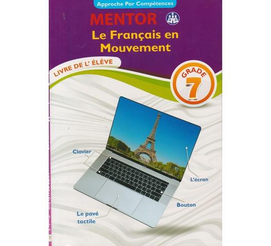 Mentor Le Francais en Mouvement (French) Grade 7