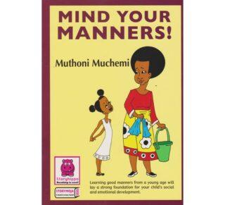 Mind your Manners! by Story Moja  by Muchemi