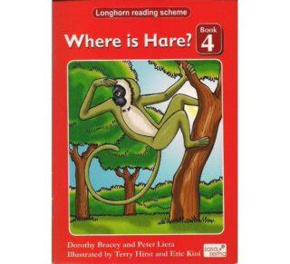 Where is Hare? Book 4 by Bracey