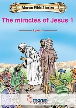 The Miracles of Jesus 1